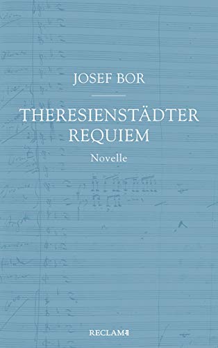 Theresienstädter Requiem: Novelle von Reclam Philipp Jun.